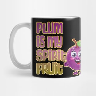 Plum is My Spirit Fruit Mug